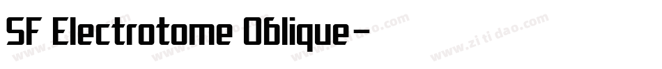SF Electrotome Oblique字体转换